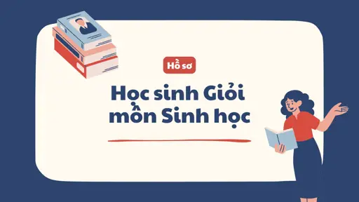 Hồ sơ học sinh Giỏi môn Sinh học